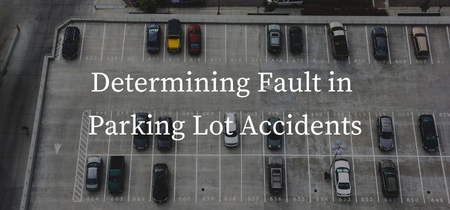 determining fault in parking lot accidents