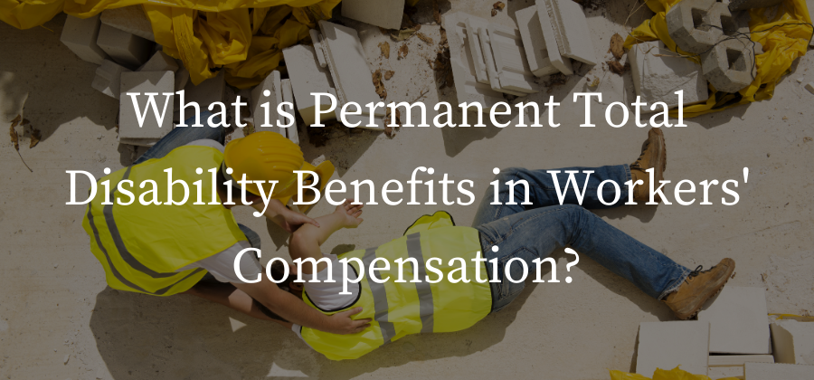 permanent total disability benefits in workers comp