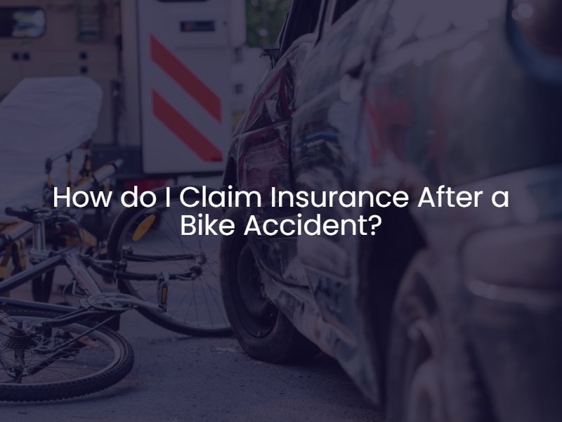 How do I Claim Insurance After a Bike Accident?